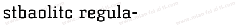 stbaolitc regula字体转换